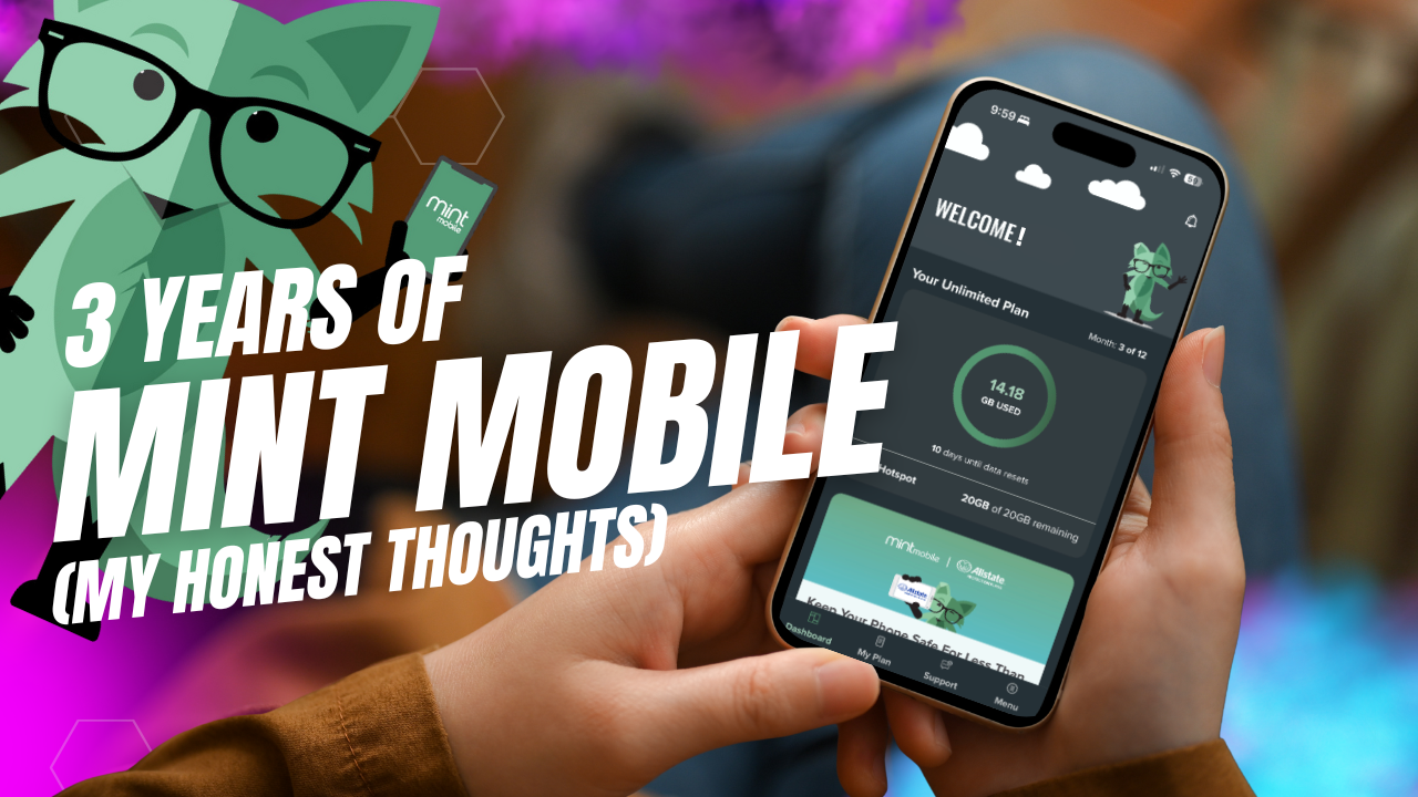 I Switched to Mint Mobile 3 Years Ago — Here’s the Honest Truth (Full Review)